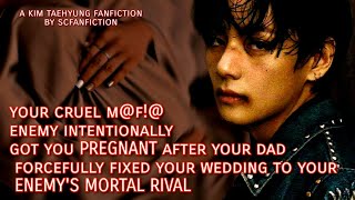 mafia enemy FKED u hard amp made u pregnant to take revenge from your mafia father  KTH FF fede 17 [upl. by Nommad934]