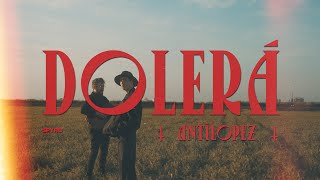 Antílopez  Dolerá Vídeoclip Oficial [upl. by Naenaj]