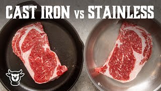 Stainless Steel Pan vs Cast Iron Skillet Steak Experiment [upl. by Evangelia28]