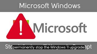 Permanently Disable Windows 11 Upgrade Prompt All Windows 10 Versions [upl. by Downey]