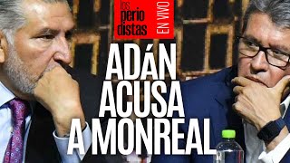 EnVivo ¬ LosPeriodistas ¬ Adán acusa corrupción en el Senado ¬ …Y Monreal responde denuncie [upl. by Oira]