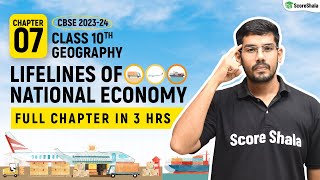 Lifelines of National Economy Class 10 full chapter  Class 10 Geography Chapter 7  CBSE 202324 [upl. by Ciro]