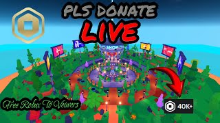 🔴REAL STREAM🔴PLS DONATE LIVE  FREE ROBUX TO VIEWERS🔴roadto7k [upl. by Lesig]