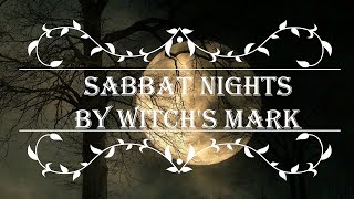 Sabbat Nights by Witchs Mark [upl. by Nac]