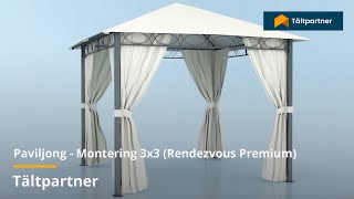 Paviljong – Montering 3x3m Rendezvous Premium  Tältpartner [upl. by Krantz331]