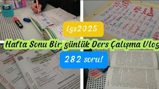 Study Vlog 🦋  Ders Çalışma Vlog 🕯️  282 Soru🧚‍♀️  LGS2025 [upl. by Ahsimik556]