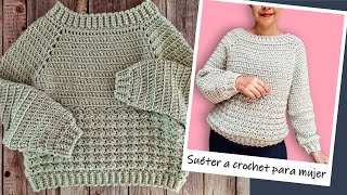 Suéter a crochet SIN COSTURAS para mujer ¡Paso a paso [upl. by Norbie]