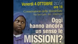 Oggi hanno ancora un senso le missioni [upl. by Nirrat]