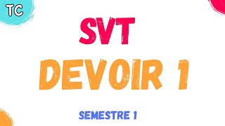 Tronc Commun SVT  Devoir 1  semestre 1 [upl. by Sparks471]