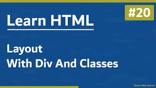 Learn HTML In Arabic 2021  20  Layout With Div And Classes [upl. by Loria]