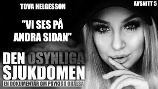 Den osynliga sjukdomen  Dokumentär  Avsnitt 5 Tova Helgesson [upl. by Calida]