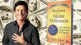 RESUMEN📚 Los SECRETOS De La MENTE🤑 MILLONARIA De T Harv Eker [upl. by Einnor431]