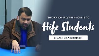 Shaykh Yasir Qadhis Advice to the Hifz Students of EPIC [upl. by Nodlehs749]