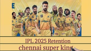 IPL 2025 Retention CSKs full list of retained players and players salary [upl. by Anitaf]