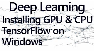 Installing CPU and GPU TensorFlow on Windows [upl. by Ladnek190]