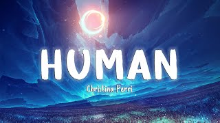 Human  Christina Perri LyricsVietsub [upl. by Wrand165]