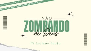 Tema Não Zombando de Deus  Santa Ceia  031124  Pr Luciano Souza [upl. by Niram]