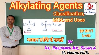 Anticancer Drugs Medicinal Chemistry Part 2  Alkylating Agents Medicinal Chemistry [upl. by Atinel728]