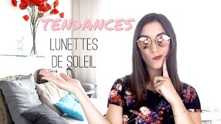 Choisir ses lunettes 5  Tendances lunettes de soleil 2015 [upl. by Guinn494]