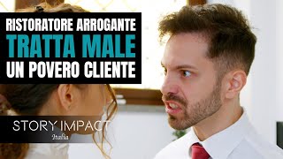 Tratta male un cliente povero riceverà ciò che si merita [upl. by Hyps]