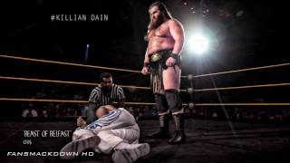 WWE NXT  quotBeast Of Belfastquot by CFO Killian Dain 2nd Theme Song [upl. by Ihsar694]