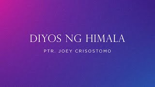 Diyos ng Himala  Ptr Joey Crisostomo  Lyric Video  JIL Worship [upl. by Ciro]