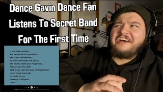 Dance Gavin Dance Fan Listens To Secret Band For The First Time  Justin Listens To [upl. by Raphaela]