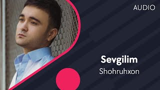 Shohruhxon  Sevgilim  Шохруххон  Севгилим AUDIO [upl. by Ahsart42]