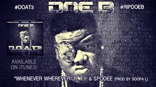 Doe B quotWhenever Whereverquot Official Audio [upl. by Reffinnej]