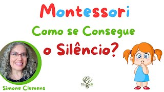 Montessori como praticar o silêncio [upl. by Gwyneth945]