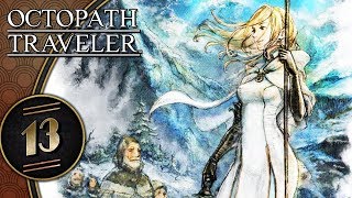 Octopath Traveler Switch Lets Play Blind  The Path Of The Flame Ophilia  Part 13 [upl. by Bradly]