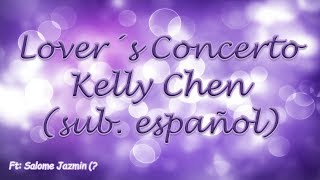 Lover´s concerto KellyChen sub español [upl. by Nnaeinahpets837]