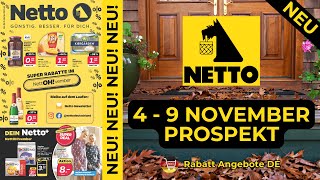 NETTO Neuer Werbung Wochenprospekt  Rabatt Angebote DE  4 November  9 November Prospekt [upl. by Hgielhsa]