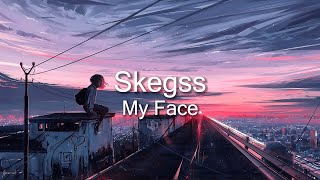 Skegss  My Face  Lyrics  Subtitulado Español [upl. by Aihsatan]