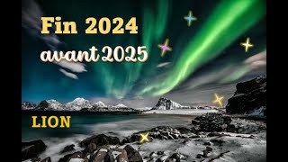 ✨ LION Fin 2024 Novembre Décembre Conseil Signe pour bien démarrer 2025 🙌 [upl. by Booker]