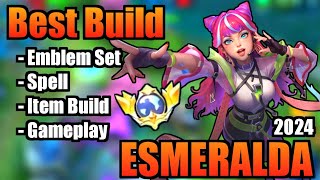 ESMERALDA BEST BUILD 2024  TOP 1 GLOBAL ESMERALDA BUILD  ESMERALDA  MOBILE LEGENDS Part 2 [upl. by Anayit]