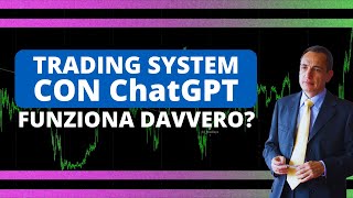 ChatGPT per creare Trading System funziona davvero Test e confronto con software dedicato [upl. by Sifan792]