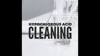 Are Hypochlorous Acid HOCl Products a Safer Alternative for Cleaning [upl. by Niehaus627]