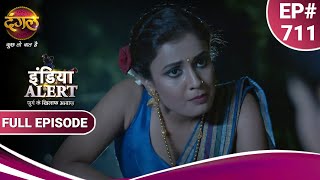 India Alert  इंडिया अलर्ट  Shanti Ka Shikanja  शांति का शिकंजा  New Episode 711 [upl. by Esenaj]