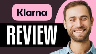 Klarna Review 2024 Pros Cons amp More [upl. by Aicen]