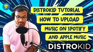 DistroKid Tutorial StepbyStep Guide to Uploading Your Song on Digital Stores [upl. by Ytram]