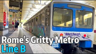 ⁴ᴷ⁶⁰ Exploring Romes Gritty Metro  Line B [upl. by Airdua]