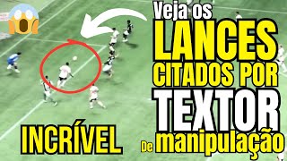 OS INCRÍVEIS LANCES DE MANIPULAÇÃO CITADOS POR TEXTOR Veja os lances quotNotícias do Botafogo agoraquot [upl. by Eniwtna]