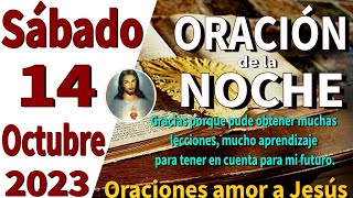 oración de la noche de hoy Sábado 14 de Octubre de 2023  Filipenses 48 [upl. by Carilyn]