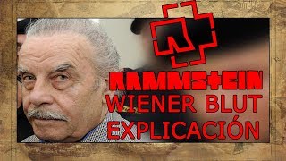 Rammstein  Wiener Blut Explicación histórica el Monstruo de Amstetten [upl. by Ekram]