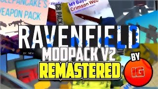 RAVENFIELD MODPACK V2 REMASTERED by IQXANDG FREE DOWNLOAD [upl. by Barret]