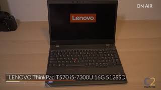 LENOVO ThinkPad T570 i57300U 16G 512SSD [upl. by Luann943]