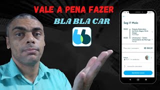 Vale a pena fazer Bla Bla Car como renda extra [upl. by Edwina]