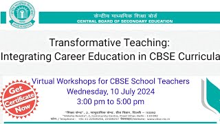 CBSE Workshop for Teacher  Transformative Teaching Integrating Career Education in CBSE Curricula [upl. by Eirrotal]