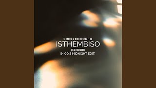 Isthembiso Nicos Midnight Edit [upl. by Bekelja]